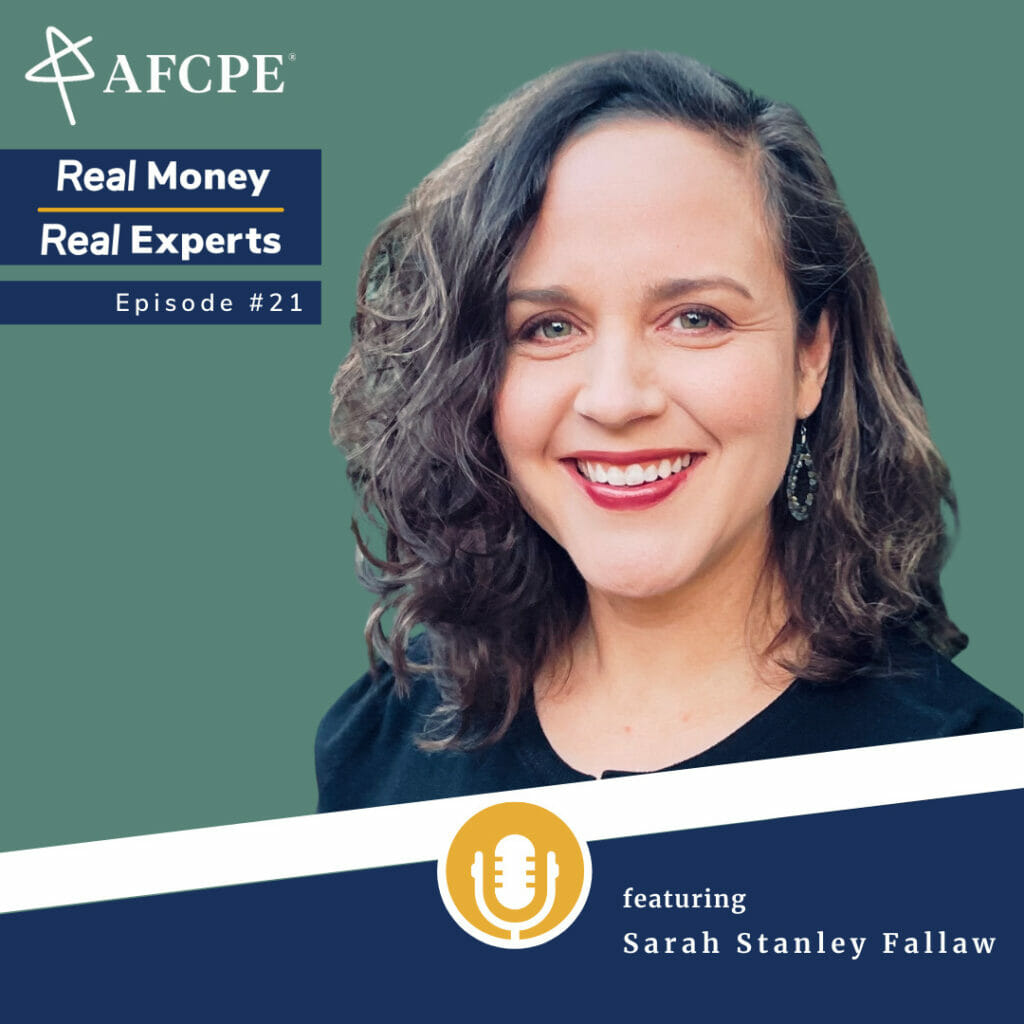 Sarah Stanley Fallaw on the Real Money, Real Experts podcast